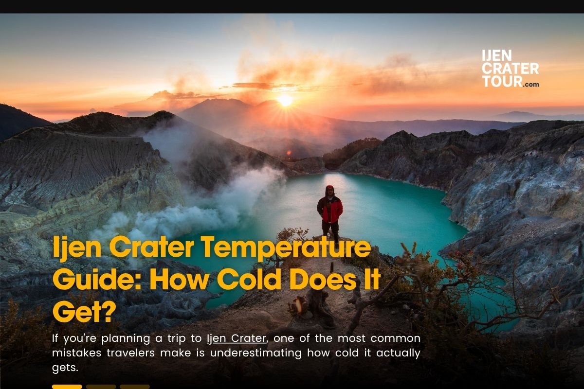 Ijen crater temperature at night showing cold conditions during blue fire hike in East Java